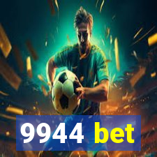 9944 bet